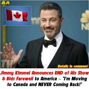 SHOCKING EXIT: Jimmy Kimmel Announces END of His Show & Bids Farewell to America – “I’m Moving to Canada and NEVER Coming Back!” Full Story Below 👇 ⬇️ 