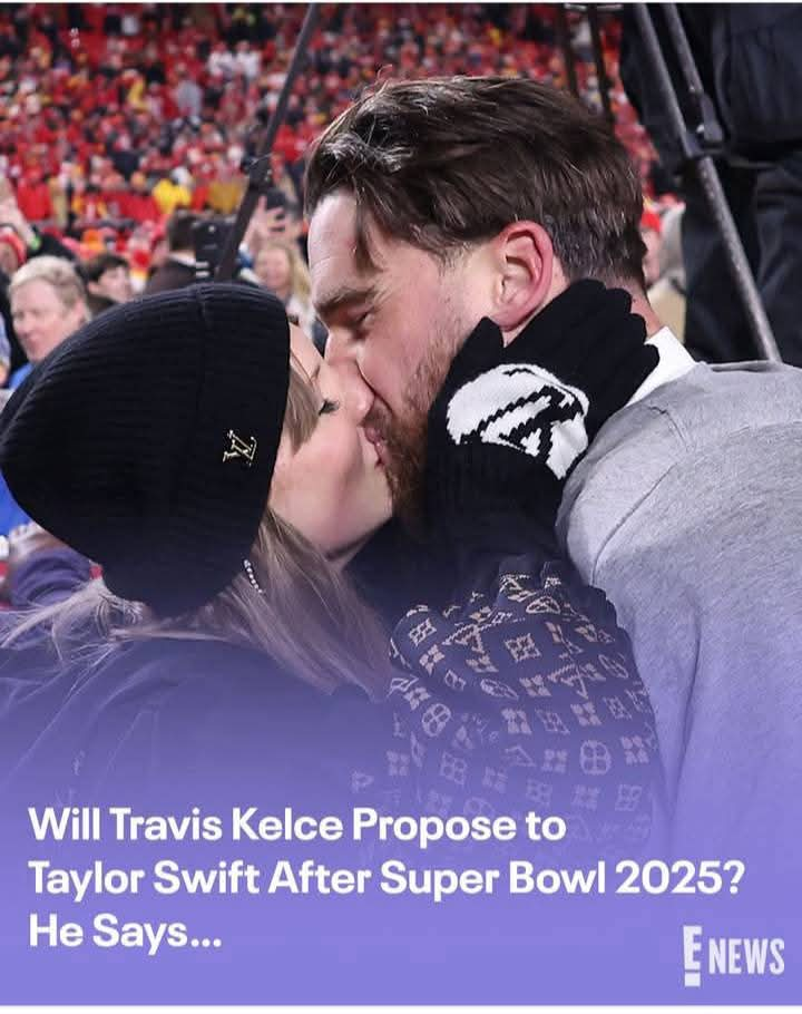 Super Bowl 2025 Proposal? Travis Kelce Teases Major Life Decision Involving Taylor Swift!”