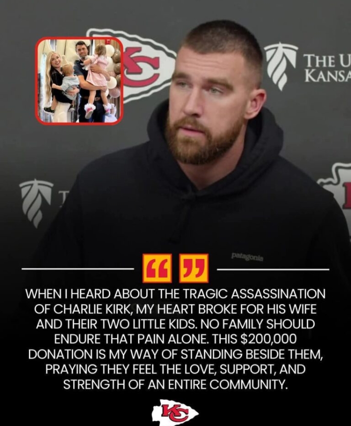 BREAKING News: Chiefs Star Travis Kelce Donates $200K to Support Charlie Kirk’s Family After Tragic Loss — Travis Emotional Message Has Everyone Talking. See More👇